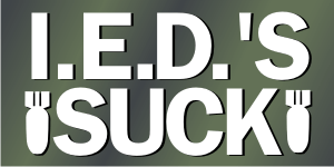 IED's Suck Decal